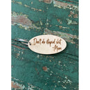 "Don't do stupid shit" keychain