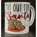I put out for Santa Mug